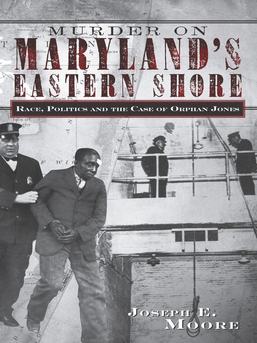Title details for Murder on Maryland's Eastern Shore by Joseph E. Moore - Available
